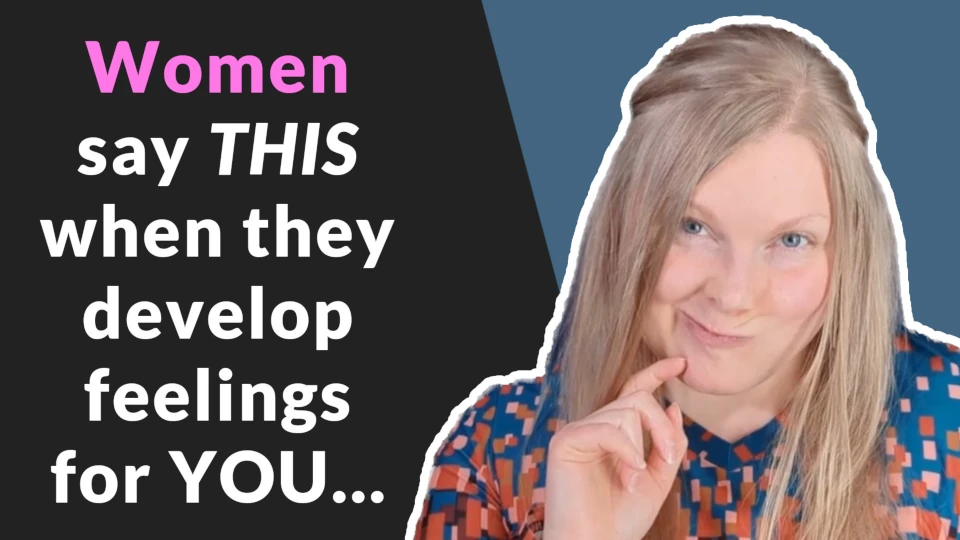 If A Woman Is Developing Feelings For You She Will Say These 9 Things