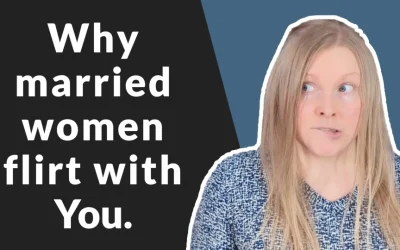 5 Reasons Married Women Flirt With You…