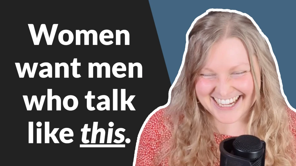 Women Get Obsessed With Men Who Talk To Them Like This 😏